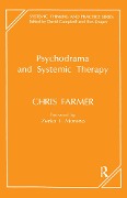 Cover-Bild zum Titel 'Psychodrama and Systemic Therapy' von 'Chris Farmer'
