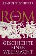 Cover-Bild zum Titel 'Rom' von 'Rene Pfeilschifter'