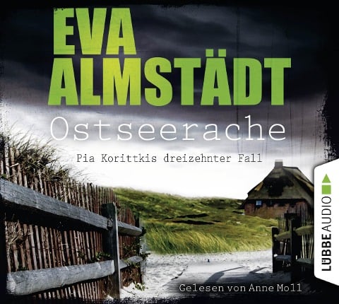Ostseerache - Pia Korittkis dreizehnter Fall - Eva Almstädt