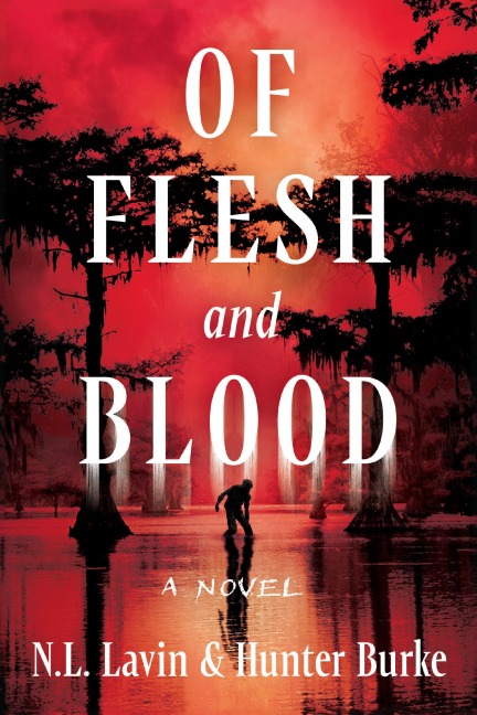 Of Flesh and Blood - N L Lavin, Hunter Burke