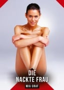 Cover-Bild zum Titel 'Die nackte Frau' von 'Mia Graf'