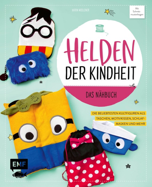 Helden der Kindheit - Das Nähbuch - Karin Moslener