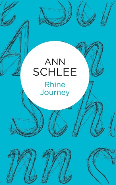 Rhine Journey - Ann Schlee