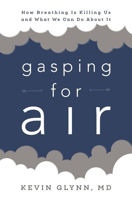 Gasping for Air - Kevin Glynn