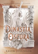 Cover-Bild zum Titel 'Dinastía Oscura' von 'Kalyn Josephson'