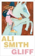 Cover-Bild zum Titel 'Gliff' von 'Ali Smith'