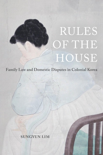 Rules of the House - Sungyun Lim