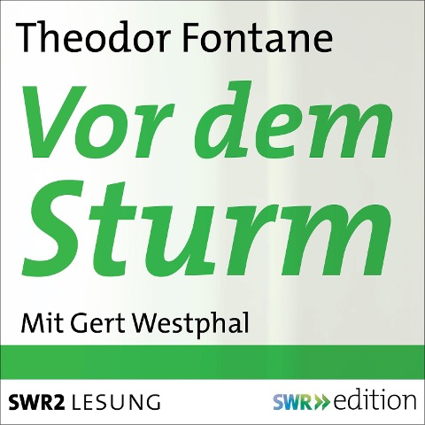Vor dem Sturm - Theodor Fontane