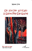 Cover-Bild zum Titel 'Un sorcier africain à Saint-Pie-De-Guire' von 'Rejean Côte'