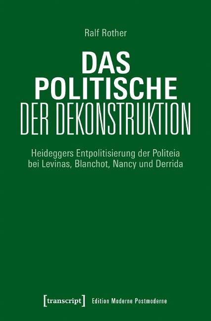 Das Politische der Dekonstruktion - Ralf Rother