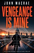 Cover-Bild zum Titel 'Vengeance Is Mine' von 'John Macrae'