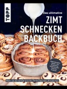 Cover-Bild zum Titel 'Das ultimative Zimtschnecken-Backbuch' von 'Katharina Laurer'