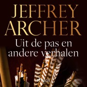 Cover-Bild zum Titel 'Uit de pas en andere verhalen' von 'Jeffrey Archer'