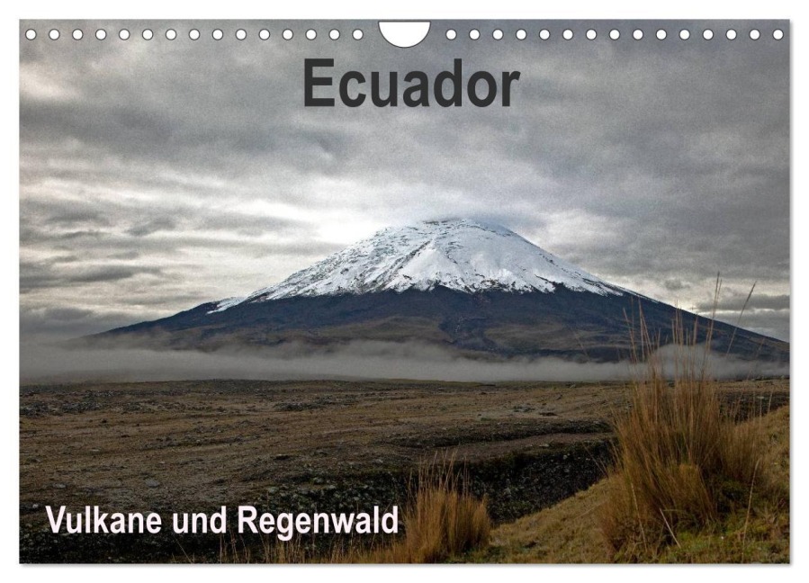 Ecuador - Regenwald und Vulkane (Wandkalender 2026 DIN A4 quer), CALVENDO Monatskalender - Akrema-Photography Neetze