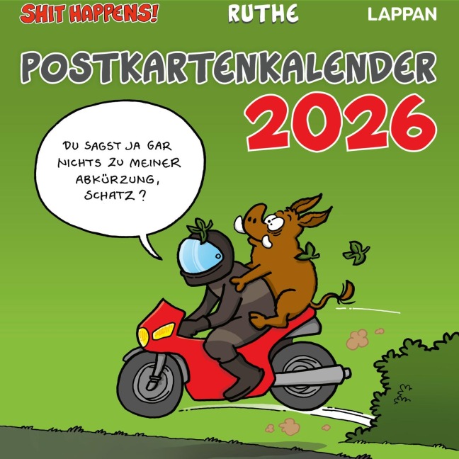 Shit happens! Postkartenkalender 2026 - Ralph Ruthe