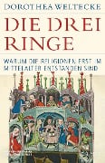 Die drei Ringe - Dorothea Weltecke