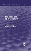 Cover-Bild zum Titel 'The Mind and its Mechanism' von 'Paul Bousfield, W. R. Bousfield'