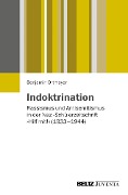 Cover-Bild zum Titel 'Indoktrination' von 'Benjamin Ortmeyer'