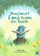 Cover-Bild zum Titel 'Maulwurf Emil findet ein Buch' von 'Helena Kralji¿'