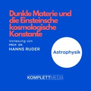 Cover-Bild zum Titel 'Astrophysik: Dunkle Materie und die Einsteinsche kosmologische Konstante' von 'Hanns Ruder'