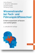 Cover-Bild zum Titel 'Wissenstransfer bei Fach- und Führungskräftewechsel' von 'Christine Erlach, C. Benjamin Nakhosteen, Wolfgang Orians, Ulrike Reisach'
