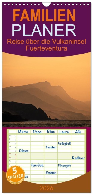 Familienplaner 2026 - Fuerteventura - Reise über die Vulkaninsel mit 5 Spalten (Wandkalender, 21 x 45 cm) CALVENDO - Mario Koch Fotografie