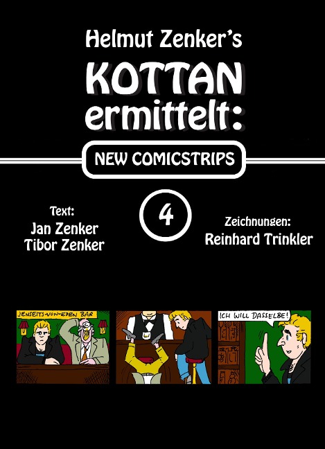 Kottan ermittelt: New Comicstrips 4 - Helmut Zenker, Jan Zenker, Tibor Zenker