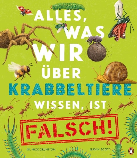 Alles, was wir über Krabbeltiere wissen, ist falsch! - Nick Crumpton