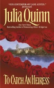 Cover-Bild zum Titel 'To Catch an Heiress' von 'Julia Quinn'
