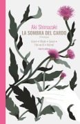 Cover-Bild zum Titel 'La Sombra del Cardo' von 'Aki Shimazaki'