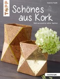 Cover-Bild zum Titel 'Schönes aus Kork' von 'Susanne Pypke'