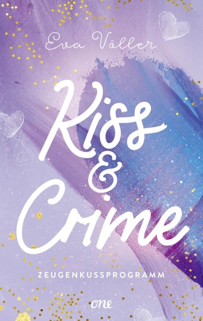 Kiss & Crime - Zeugenkussprogramm - Eva Völler