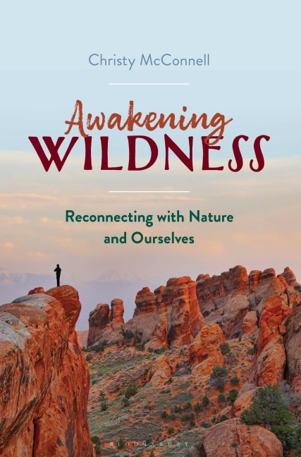 Awakening Wildness - Christy McConnell