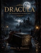 Cover-Bild zum Titel 'Dracula' von 'Oliver S. Hansert'