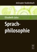 Cover-Bild zum Titel 'Sprachphilosophie' von 'Elisabeth Leiss'