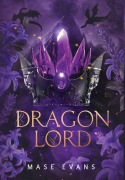 Cover-Bild zum Titel 'Dragon Lord' von 'Mase Evans'