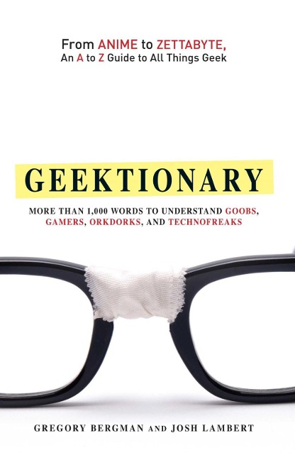Geektionary - Gregory Bergman