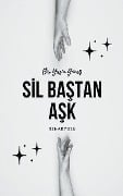 Sil Baştan Aşk - Güne&