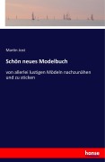 Cover-Bild zum Titel 'Schön neues Modelbuch' von 'Martin Jost'