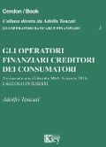 Cover-Bild zum Titel 'Gli operatori finanziari creditori dei consumatori' von 'Adolfo Tencati'