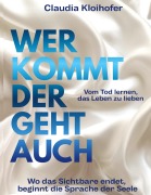 Cover-Bild zum Titel 'Wer kommt der geht auch' von 'Claudia Kloihofer'