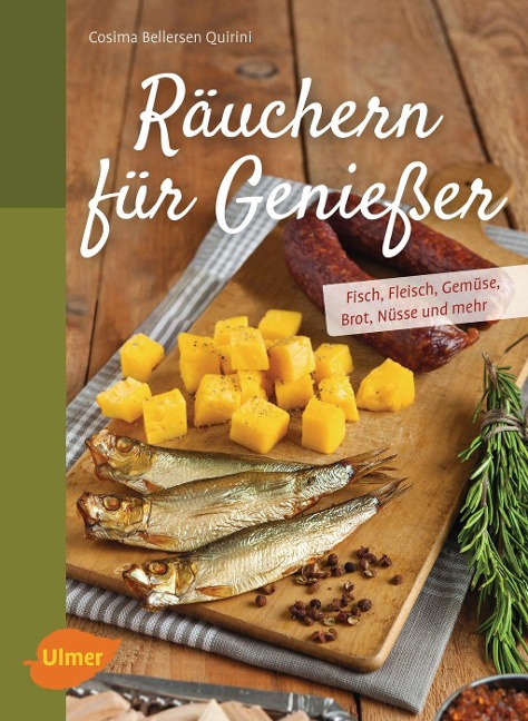 Räuchern für Genießer - Cosima Bellersen Quirini