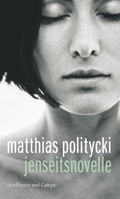 Jenseitsnovelle - Matthias Politycki