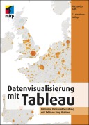 Cover-Bild zum Titel 'Datenvisualisierung mit Tableau' von 'Alexander Loth'