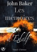 Cover-Bild zum Titel 'Les mémoires d'Edalf' von 'John Baker'