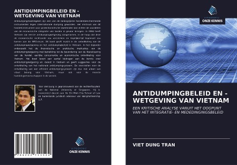 ANTIDUMPINGBELEID EN -WETGEVING VAN VIETNAM - Viet Dung Tran