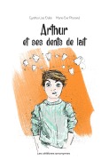 Cover-Bild zum Titel 'Arthur et ses dents de lait' von 'Cynthia Lisa Dubé'