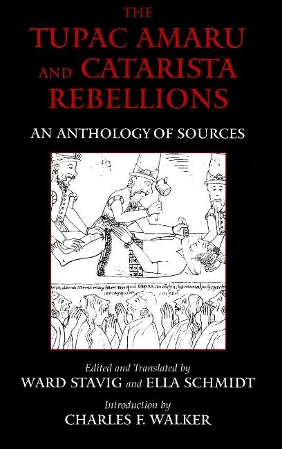 The Tupac Amaru and Catarista Rebellions - 