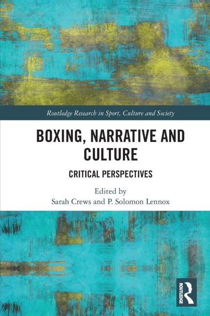 Boxing, Narrative and Culture - 