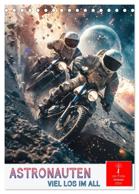 Astronauten - viel los im All (Tischkalender 2026 DIN A5 hoch), CALVENDO Monatskalender - Peter Roder